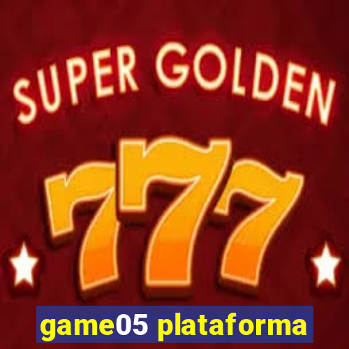 game05 plataforma